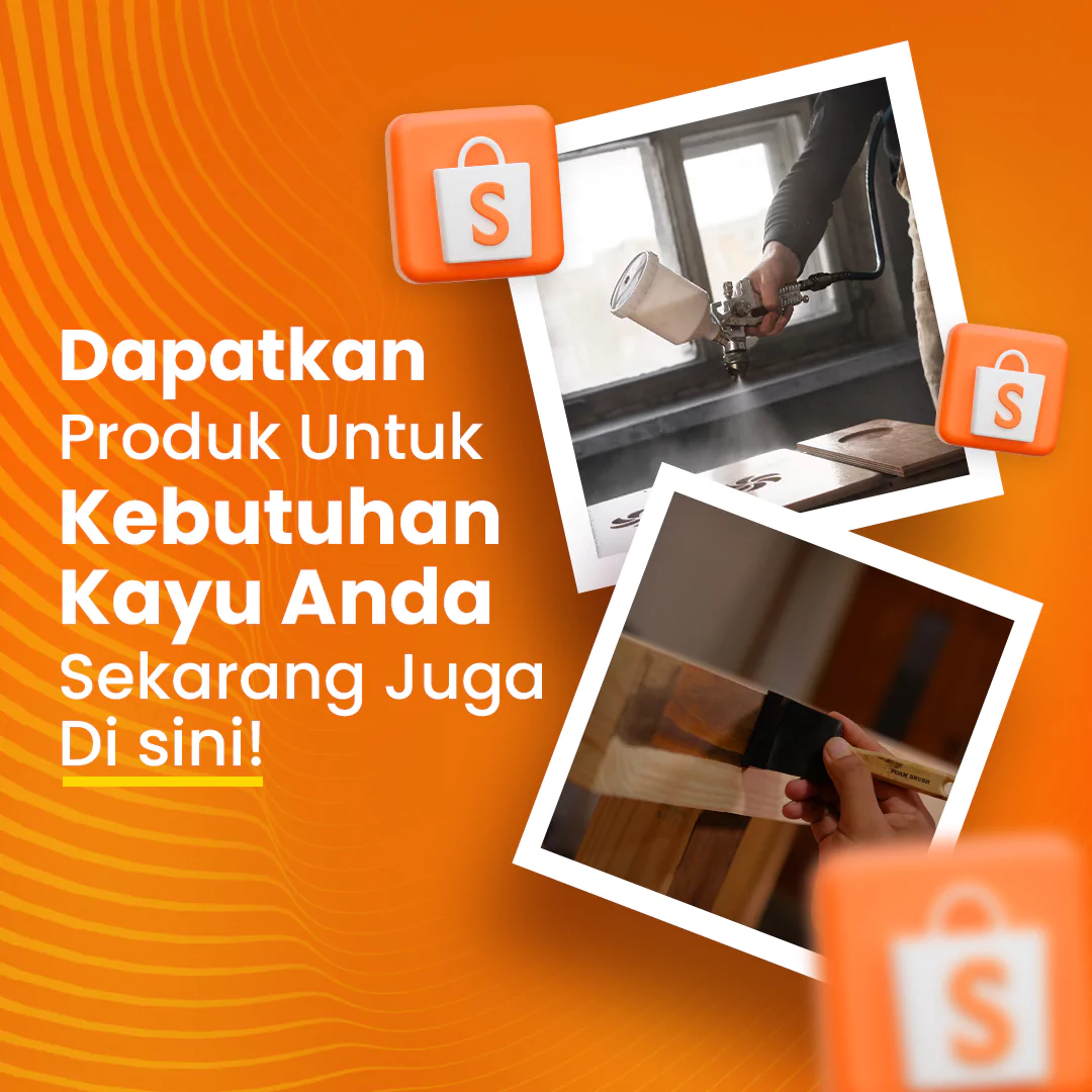 dapatkan produk kebutuhan kayu di shopee